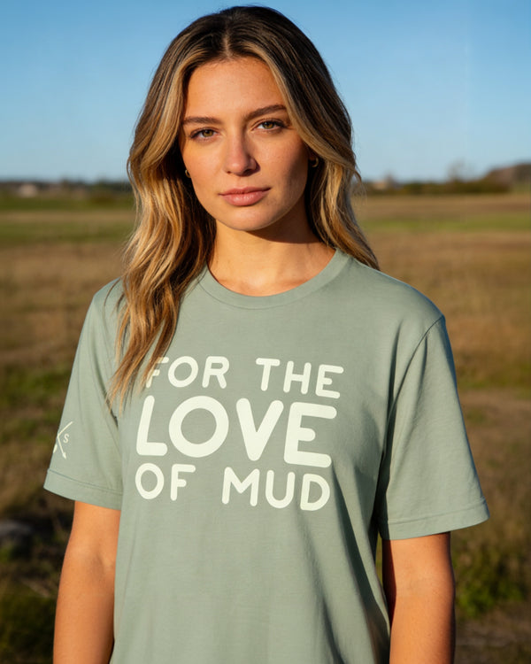Love of Mud - Text Tee
